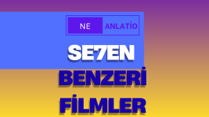 Se7en Benzeri Filmler