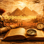 Oppenheimer benzeri filmler