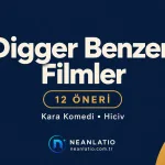 Digger Benzeri Filmler: Kara Komedi ve Hiciv Dolu 12 Öneri