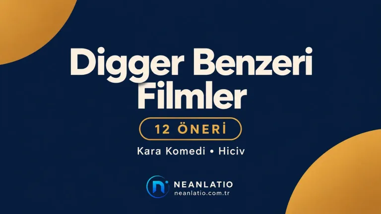 Digger Benzeri Filmler