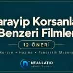 Karayip Korsanları Benzeri Filmler: Macera Dolu 12 Öneri