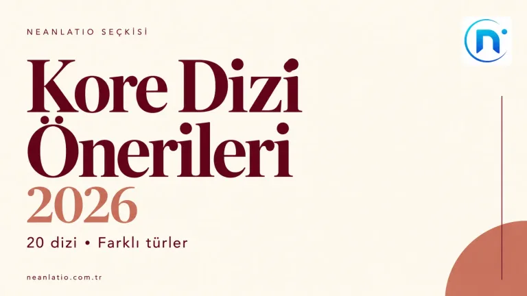 Kore Dizi Önerileri 2026: Türlerine Göre İzlenecek 20 Dizi