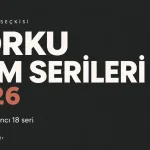 Korku Film Serileri 2026: Türk ve Yabancı 18 Öneri